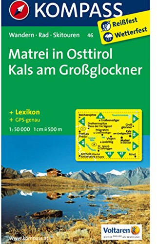 Matrei in Osttirol - Kals am Großglockner: Wanderkarte mit Aktiv Guide, alpinen Skirouten und Radrouten. GPS-genau. 1:50000 (KOMPASS Wanderkarte, Band 46)