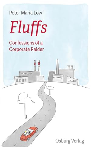 Fluffs: Confessions of a Company-Hunter