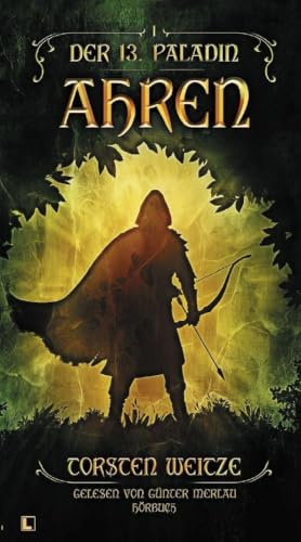 Ahren: Der 13. Paladin Band I