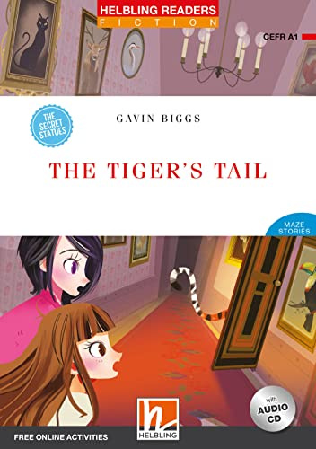 Helbling Readers Red Series, Level 1 / The Tiger's Tail: Maze Stories / Helbling Readers Red Series / Level 1 (A1) (Helbling Readers Red Series, Level 1: Maze Stories)