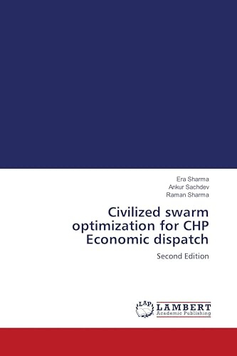 Civilized swarm optimization for CHP Economic dispatch: Second Edition