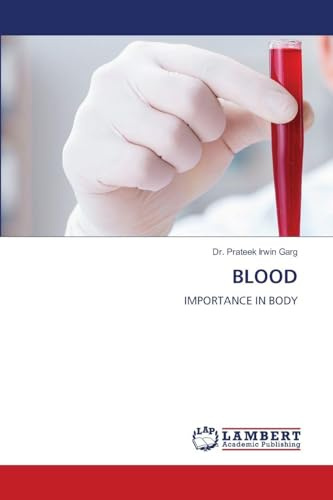 BLOOD: IMPORTANCE IN BODY