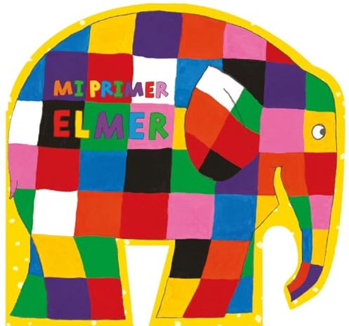 Mi primer Elmer (Pequeñas manitas)