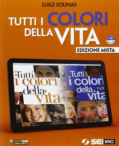 Tutti i colori della vita. Con Giorda, diritti di carta. Per le Scuole superiori. Con DVD-ROM. Con espansione online