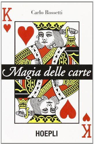 Magie delle carte. Ediz. illustrata