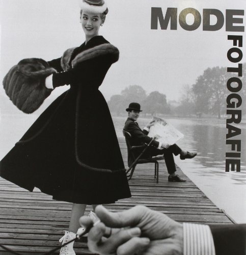 Mode Fotografie. Fashion Photography: Englisch-Deutsch-Französisch-Niederländisch-Spanisch-Italienisch