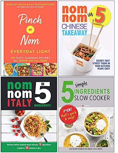 Pinch of Nom Everyday Light [Hardcover], Nom Nom Chinese Takeaway In 5 Ingredients, Nom Nom Italy In 5 Ingredients, 5 Simple Ingredients Slow Cooker 4 Books Collection Set