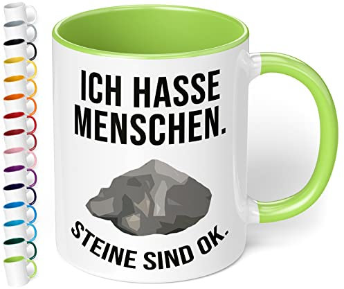 True Statements Ich hasse Menschen Steine sind ok - Kaffeetasse mit lustigem Spruch - beidseitig bedruckt - spülmaschinenfest Innen Hellgruen