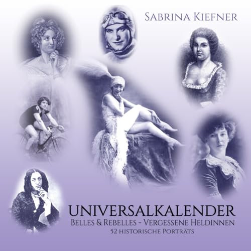 Universalkalender: mit 52 historischen Biografien