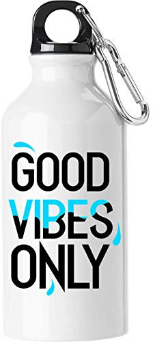 Good Vibes Only Water Drops Touristische Wasserflasche
