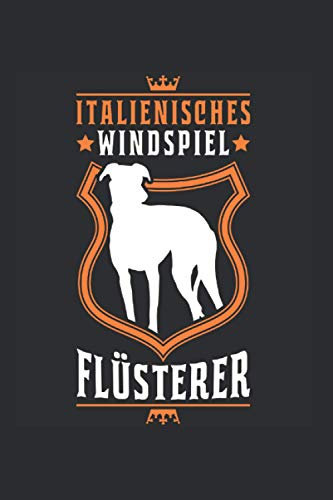 Italienisches Windspiel Notizbuch: Italienisches Windspiel Flüsterer Windhund / 6x9 Zoll / 120 gepunktete Seiten Seiten