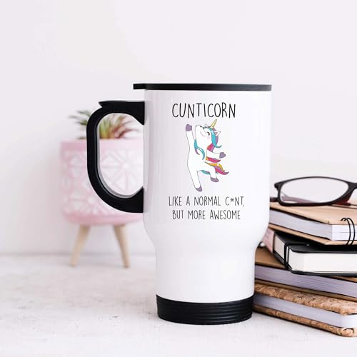 60 Second Makeover Limited Travel Mug Cunticorn Like A Normal Cunt But More Awesome
