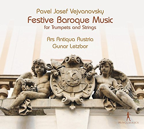 Vejvanovsky: Musik für Trompete und Streicher / Festive Baroque Music for Trumpets and Strings