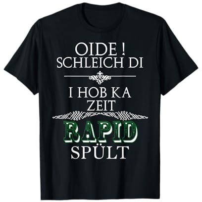 Oide Schleich di Rapid spült I Funny T-Shirt