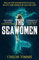 The Seawomen: the gripping and acclaimed novel for fans of Hannah Ritchell and Naomi Alderman (English Edition)