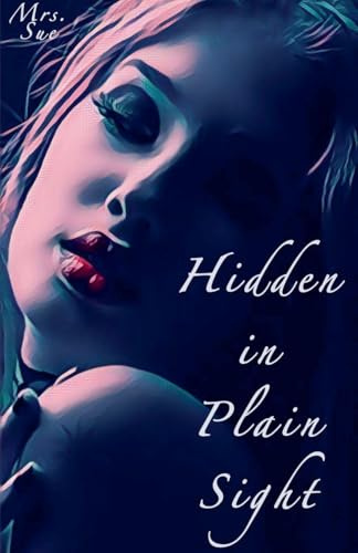 Hidden in Plain Sight (Finding the One, Band 1)