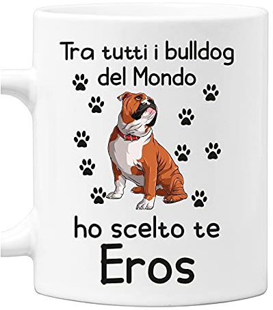 Incidiamo Tazza Bulldog Inglese PERSONALIZZABILE Ho scelto te PERSONALIZZA CON IL NOME DEL TUO CANE