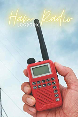 Ham Radio Logbook: a custom journal for amateur ham radio operators to record call sign, UTC, frequency, and more!