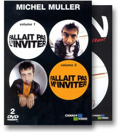 Coffret michel muller : non fallait pas l'inviter / fallait pas m'inviter
