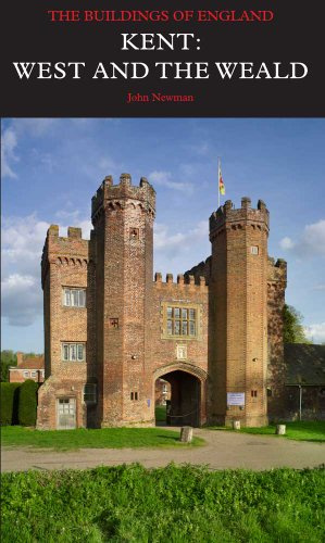 Kent: West and the Weald (Pevsner Architectural Guides: Buildings of England)