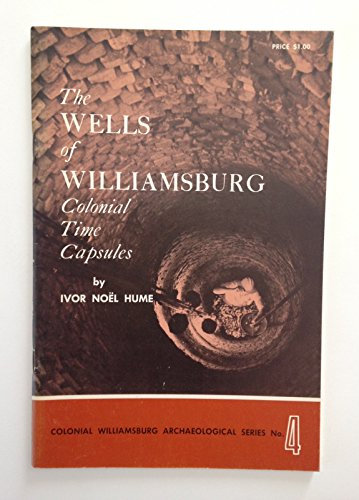 Wells of Williamsburg Colonial Time Capsule