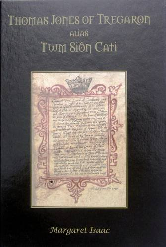 Thomas Jones of Tregaron - Alias Twm Sion Cati