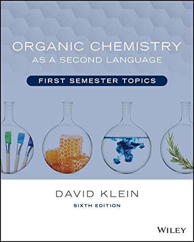Organic Chemistry as a Second Language: First Semester Topics: 1