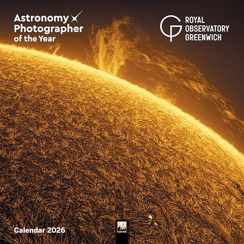 Royal Observatory Greenwich: Astronomy Photographer of the Year Wall Calendar 2026 (Art Calendar): Original Flame Tree Publishing-Kalender [Kalender]