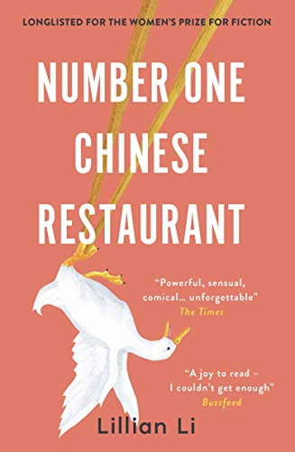 Number One Chinese Restaurant: LONGLISTED for the Women's Prize for Fiction