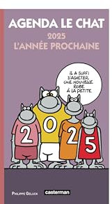 Le Chat - Mini-agenda Le Chat 2025: 2025, L'année prochaine