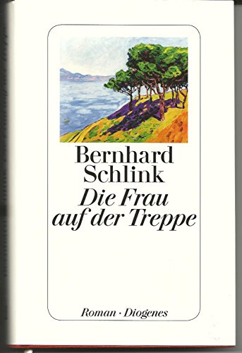 Die Frau auf der Treppe: Roman