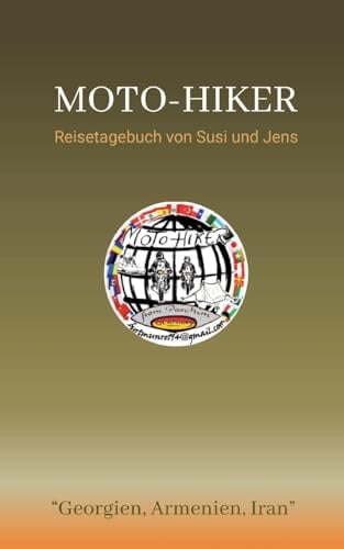 Moto-Hiker: Reisetagebuch von Susi und Jens