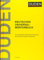 Duden – Deutsches Universalwörterbuch: Das umfassende Bedeutungswörterbuch der deutschen Gegenwartssprache (Duden - Deutsche Sprache in 12 Bänden)