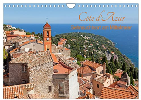 Côte d’Azur - Sehnsuchtsort am Mittelmeer (Wandkalender 2026 DIN A4 quer), CALVENDO Monatskalender: Die Côte d'Azur bietet Idyllische Hafenstädte, ... und jede Menge Wassersport. (CALVENDO Orte)