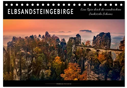 Elbsandsteingebirge - eine Reise durch die wunderschöne Sächsische Schweiz (Tischkalender 2026 DIN A5 quer), CALVENDO Monatskalender: Wunderschöne ... mit bizarren Felsformationen. (CALVENDO Orte)