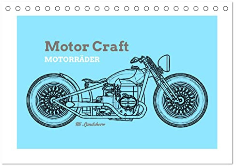 Motor Craft Motorräder (Tischkalender 2026 DIN A5 quer), CALVENDO Monatskalender: Zeichnungen von Motorrädern (Drawing Bikes) (CALVENDO Orte)