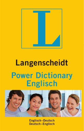 Langenscheidt Power Dictionary Englisch: Englisch-Deutsch/Deutsch-Englisch: Englisch-Deutsch, Deutsch-Englisch. Rund 80.000 Stichwörter und Wendungen. (Langenscheidt Power Wörterbücher)