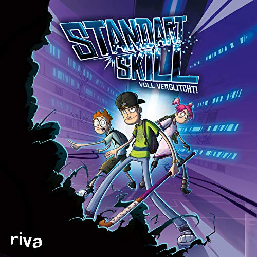 Standart Skill – Voll verglitcht!: Das erste rasante Buch von YouTuber StandartSkill – für alle Fans von Gaming und Abenteuern! (StandartSkill Adventures, Band 1)