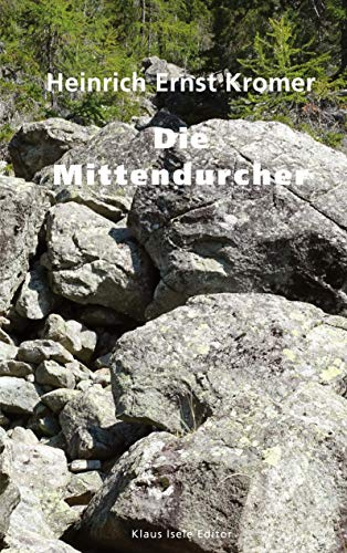 Die Mittendurcher: Skizzen und Novellen