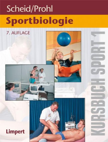 Kursbuch Sport 1: Sportbiologie