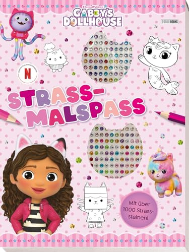 Gabby's Dollhouse: Mein Strass-Malspaß: Malblock mit Coverausstanzung und über 1000 Strasssteinen