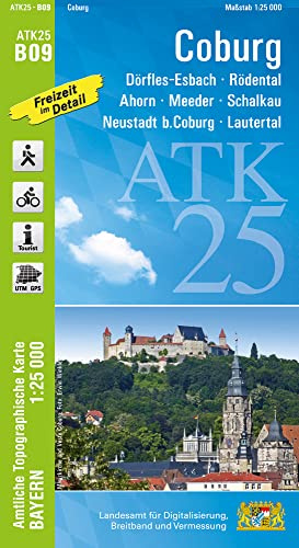 ATK25-B09 Coburg (Amtliche Topographische Karte 1:25000): Dörfles-Esbach, Rödental, Ahorn, Meeder, Schalkau, Neustadt b.Coburg, Lautertal, Coburger ... Amtliche Topographische Karte 1:25000 Bayern)
