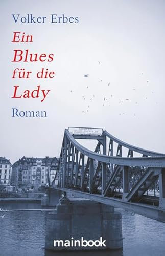 Ein Blues für die Lady: Roman