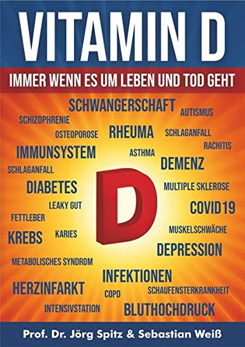 Vitamin D: Immer wenn es um Leben oder Tod geht