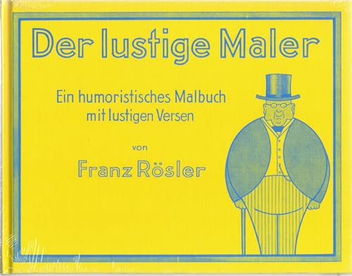 Der lustige Maler: Ein humoristisches Malbuch mit lustigen Versen