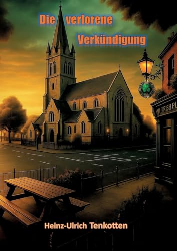 Die verlorene Verkündigung