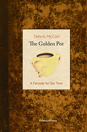 The Golden Pot: A Fairytale for Our Time