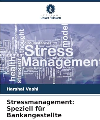 Stressmanagement: Speziell für Bankangestellte: DE