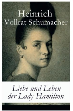 Liebe und Leben der Lady Hamilton