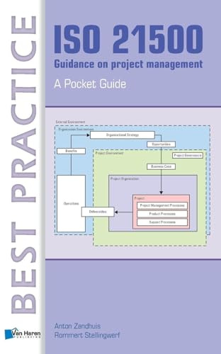 ISO 21500 Guidance on project management - A Pocket Guide (Best Practice)